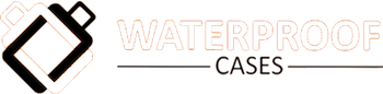Waterproof Cases
